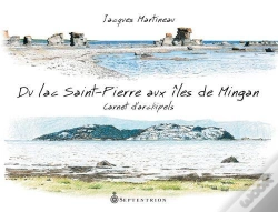 Capa do artigo Du Lac Saint-Pierre Aux Îles De Mingan