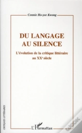 Du Langage Au Silence L'Évolution De La Critique Littéraire Au Xx Siècle