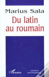 Du Latin Au Roumain