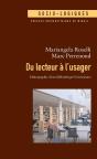 Du Lecteur À L'Usager ; Ethnographie D'Une Bibliothèque Universitaire - Preview