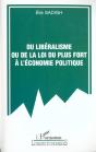Du Liberalisme Ou De La Loi Du Plus Fort A L'Economie Politique - Preview