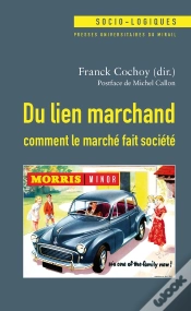 Capa do artigo Du Lien Marchand ; Comment Le Marché Fait Société
