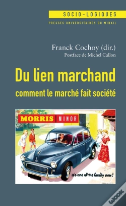 Capa do artigo Du Lien Marchand ; Comment Le Marché Fait Société