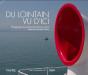 Du Lointain Vu D'Ici - Preview