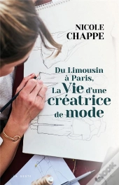 Du Lumousin A Paris La Vie D'Une Creatrice De Mode (Geste)