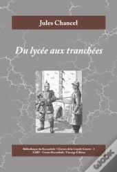 Du Lycée Aux Tranchées
