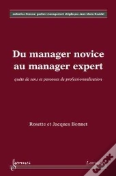 Du Manager Novice Au Manager Expert Quete De Sens Et Parcours De Professionnalisation Collection Fin