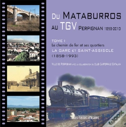 Capa do artigo Du Mataburros Au Tgv ; Perpignan 1858-2010