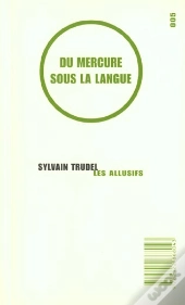 Du Mercure Sous La Langue