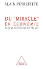 Du "Miracle" En Economie - Lecons Au College De France - Preview