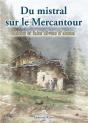 Du Mistral Sur Le Mercantour - Recits Et Faits Divers D'Antan - Preview