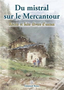 Capa do artigo Du Mistral Sur Le Mercantour - Recits Et Faits Divers D'Antan