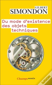 Du Mode D'Existence Des Objets Techniques