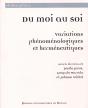 Du Moi Au Soi ; Variations Phénoménologiques Et Herméneutiques - Preview