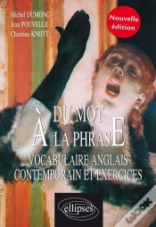 Capa do artigo Du Mot À La Phrase ; Vocabulaire Anglais Contemporain & Exercices