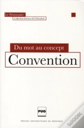 Du Mot Au Concept ; Convention