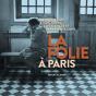 Du Moyen-Âge À Nos Jours, Expériences Et Représentations De La Folie À Paris - Preview