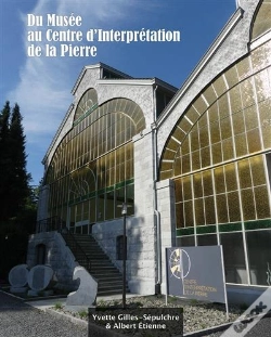 Capa do artigo Du Musee Au Centre D'Interpretation De La Pierre