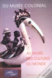 Capa do artigo Du Musee Colonial Au Musee Des Cultures Du Monde