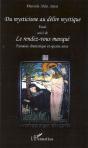 Du Mysticisme Au Délire Mystique ; Le Rendez-Vous Manqué - Preview