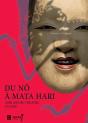 Du Nô À Mata Hari : 2000 Ans De Théâtre En Asie - Preview