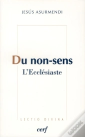Du Non-Sens, L'Ecclesiaste