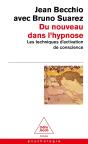 Du Nouveau Dans L'Hypnose : Les Techniques D'Activation De Conscience - Preview
