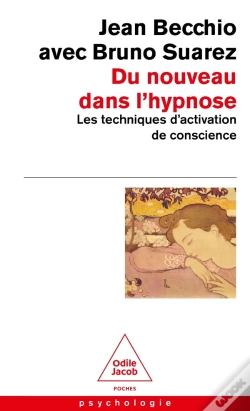 Capa do artigo Du Nouveau Dans L'Hypnose : Les Techniques D'Activation De Conscience