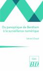 Du Panoptique De Bentham À La Surveillance Numérique - Preview