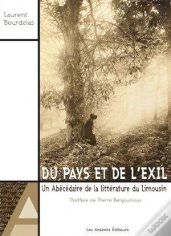 Capa do artigo Du Pays Et De L'Exil : Un Abécédaire De La Littérature Du Limousin