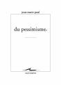 Du Pessimisme - Preview