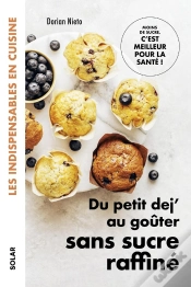 Capa do artigo Du Petit Dej Au Goûter Sans Sucre Raffiné