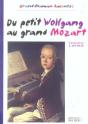 Du Petit Wolfgang Au Grand Mozart - Preview