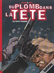 Capa do artigo Du Plomb Dans La Tete T.1 ; Les Petits Poissons