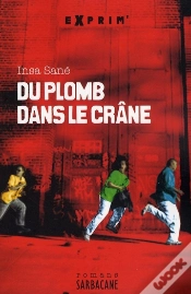Capa do artigo Du Plomb Dans Le Crâne