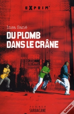 Capa do artigo Du Plomb Dans Le Crâne