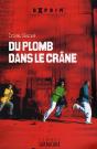 Du Plomb Dans Le Crâne - Preview