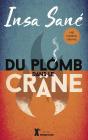 Du Plomb Dans Le Crâne ; Une Comédie Urbaine - Preview