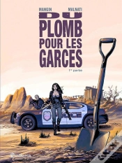 Capa do artigo Du Plomb Pour Les Garces Tome 1