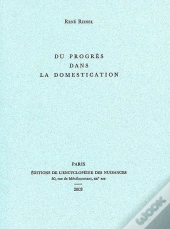 Du Progrès Dans La Domestication