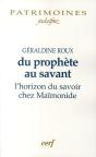 Du Prophète Au Savant ; L'Horizon Du Savoir Chez Maïmonide - Preview