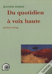 Du Quotidien À Voix Haute
