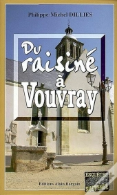 Du Raisiné À Vouvray