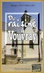 Du Raisiné À Vouvray - Preview