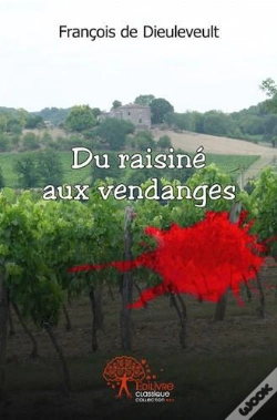Capa do artigo Du Raisine Aux Vendanges