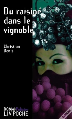 Capa do artigo Du Raisine Dans Le Vignoble