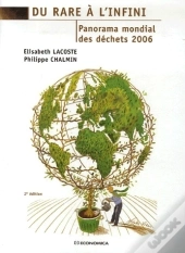 Du Rare À L'Infini ; Panorama Mondial Des Déchets 2006 (2e Édition)