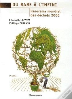 Capa do artigo Du Rare À L'Infini ; Panorama Mondial Des Déchets 2006 (2e Édition)