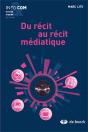 Du Récit Au Récit Médiatique - Preview