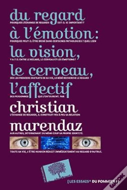 Capa do artigo Du Regard À  L'Émotion : La Vision, Le Cerveau, L'Affectif